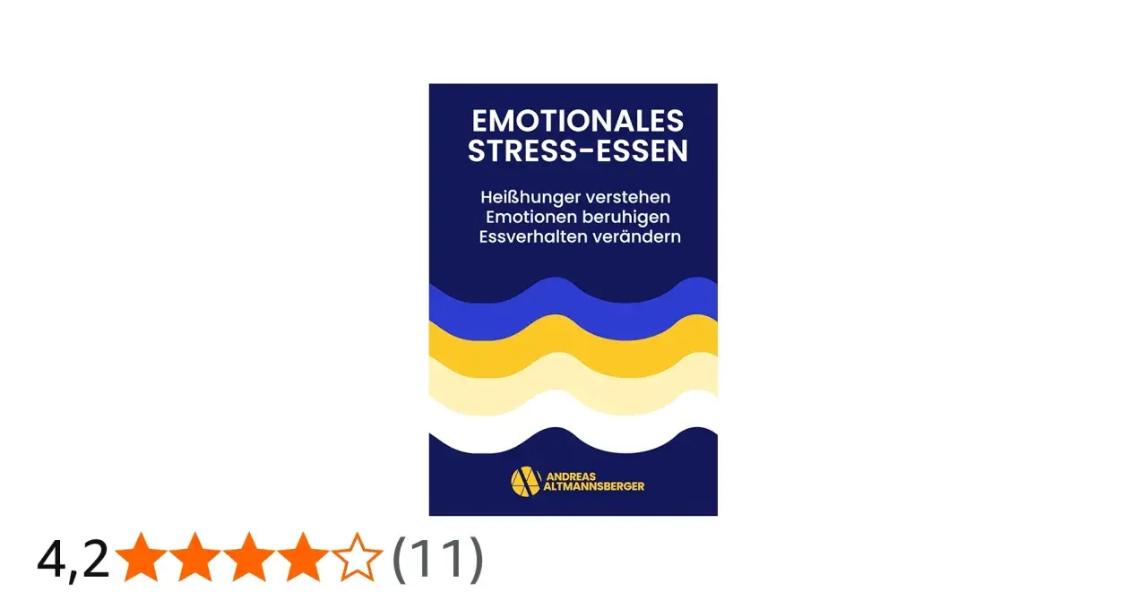 Buchcover: "Emotionales Stress-Essen". Hilft, Heißhunger zu verstehen und das Essverhalten zu ändern, um emotionales essen stoppen.