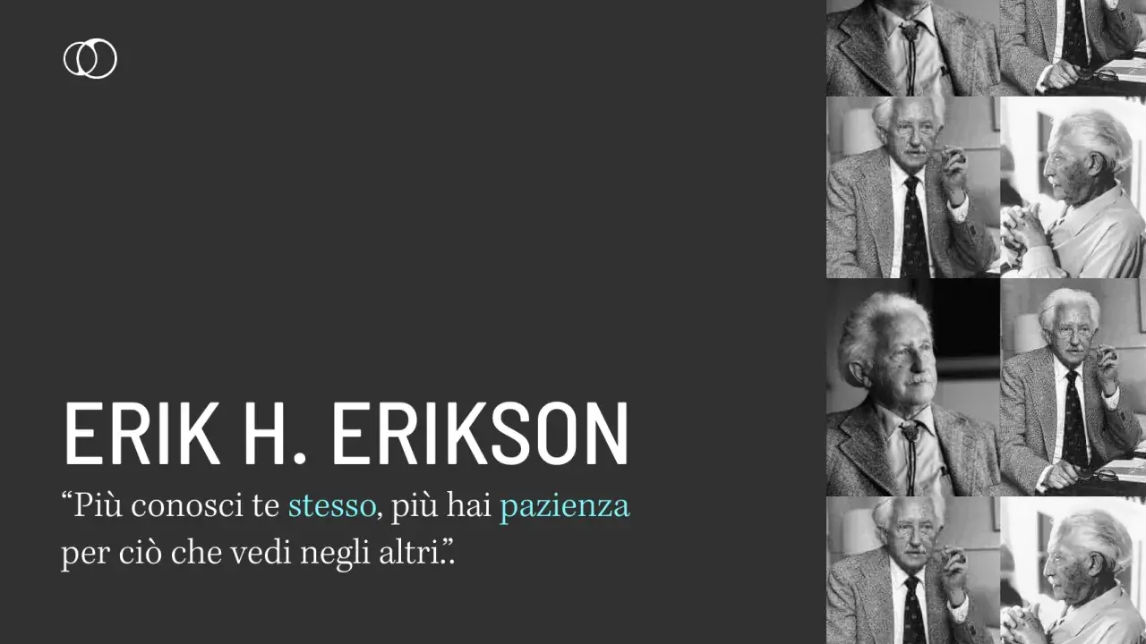 Erikson e l'adolescenza: un viaggio di scoperta. "Più conosci te stesso, più hai pazienza per ciò che vedi negli altri.