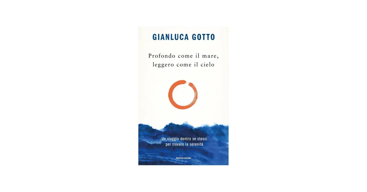 Copertina libro "Profondo come il mare, leggero come il cielo" di Gianluca Gotto. Un cerchio arancione su sfondo chiaro, con onde blu in basso.