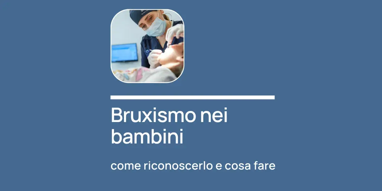 Dentista esamina un bambino, affrontando il tema del bruxismo nei bambini: come riconoscerlo e cosa fare.