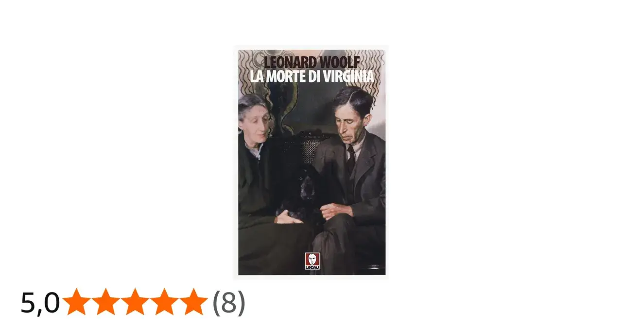 Copertina del libro "La morte di Virginia" di Leonard Woolf, con un ritratto di Virginia e Leonard Woolf con un cane.