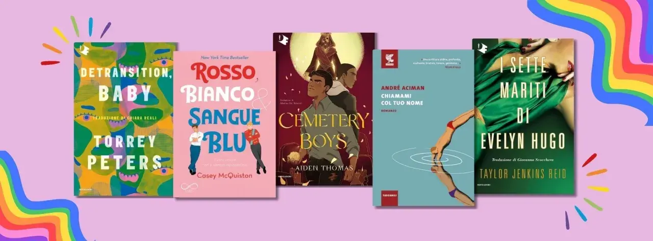 Cinque copertine di libri, tra cui "Detransition, Baby" e "I sette mariti di Evelyn Hugo", celebrano storie e personaggi LGBT+.