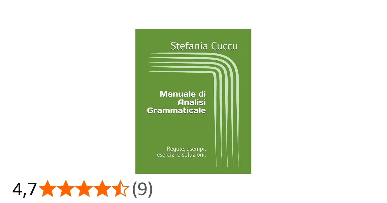 Libretto di analisi grammaticale di Stefania Cuccu, con regole, esempi ed esercizi. Valutazione 4,7 stelle.