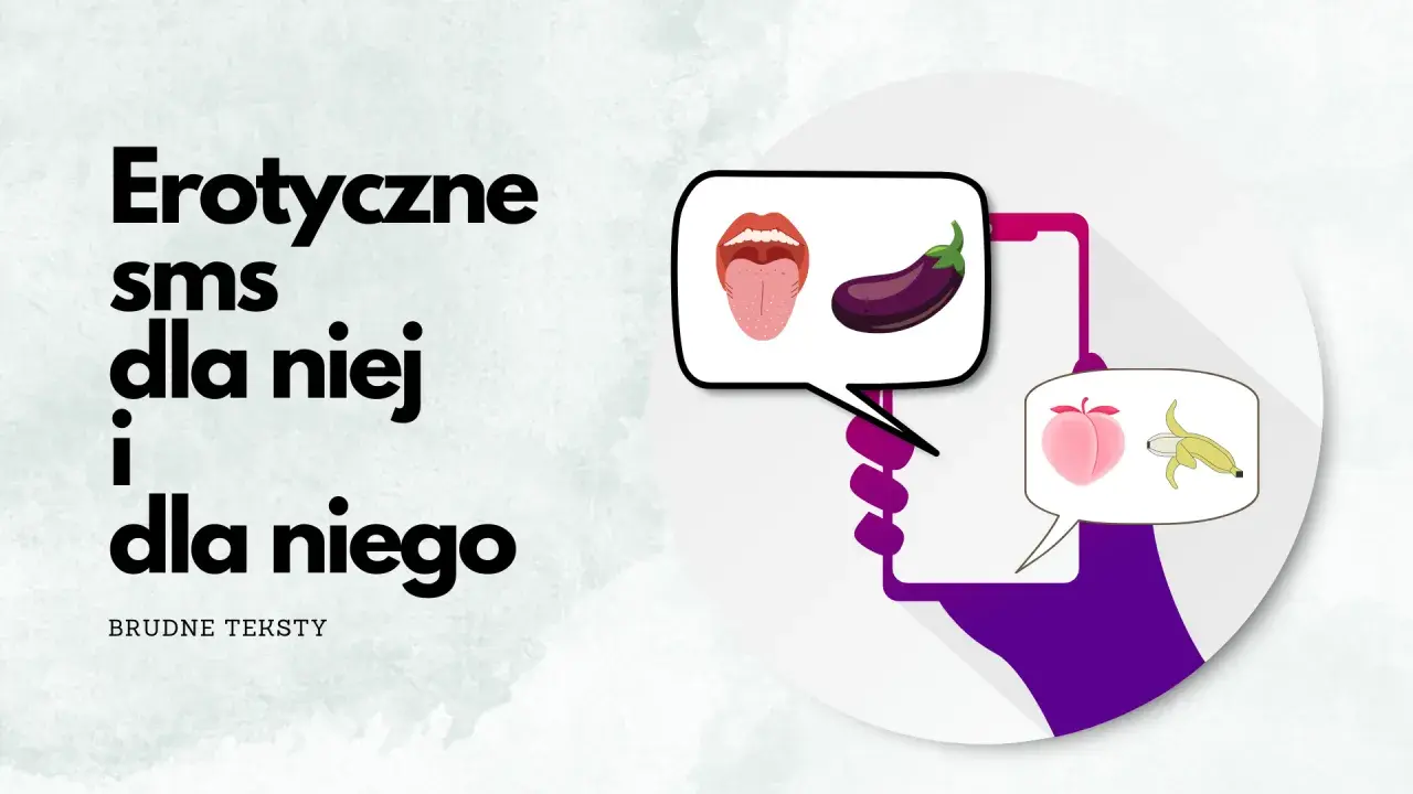 Erotyczne sms dla niej i dla niego. Język, bakłażan, brzoskwinia i banan - sugestywne symbole w dymkach.