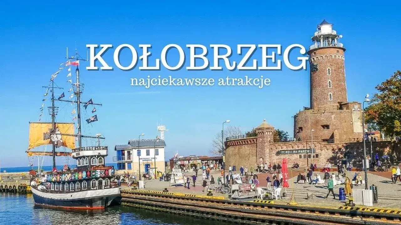 Kołobrzeg: piracki statek i latarnia morska, idealne atrakcje dla dzieci. Tętniący życiem port zaprasza na morskie przygody.