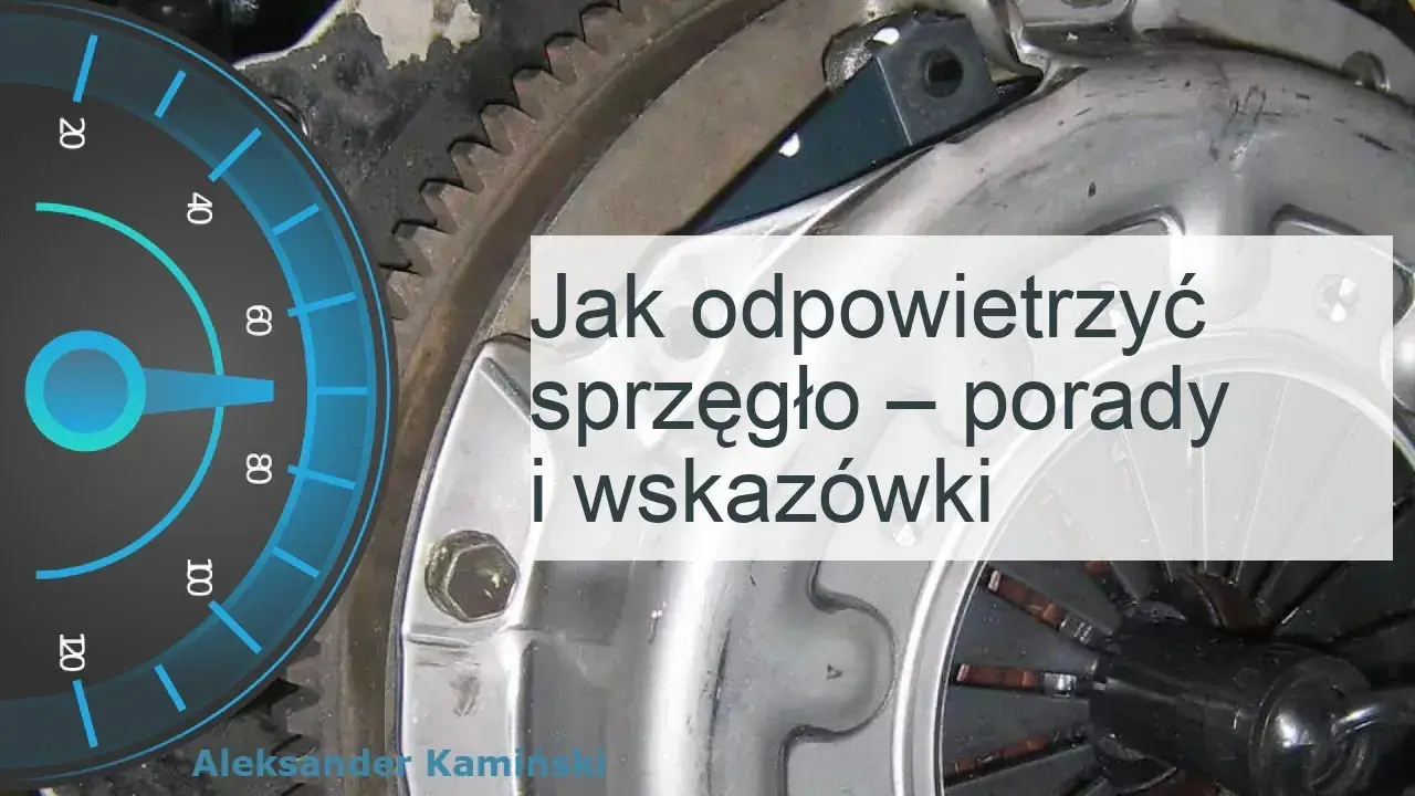 Miękki pedał? Odpowietrz sprzęgło hydrauliczne! Poradnik DIY