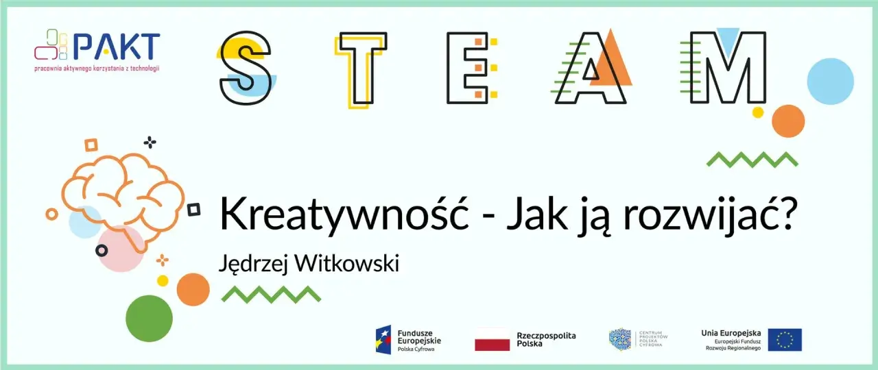 Kreatywność co to? Grafika z mózgiem i literami STEAM. Jędrzej Witkowski.
