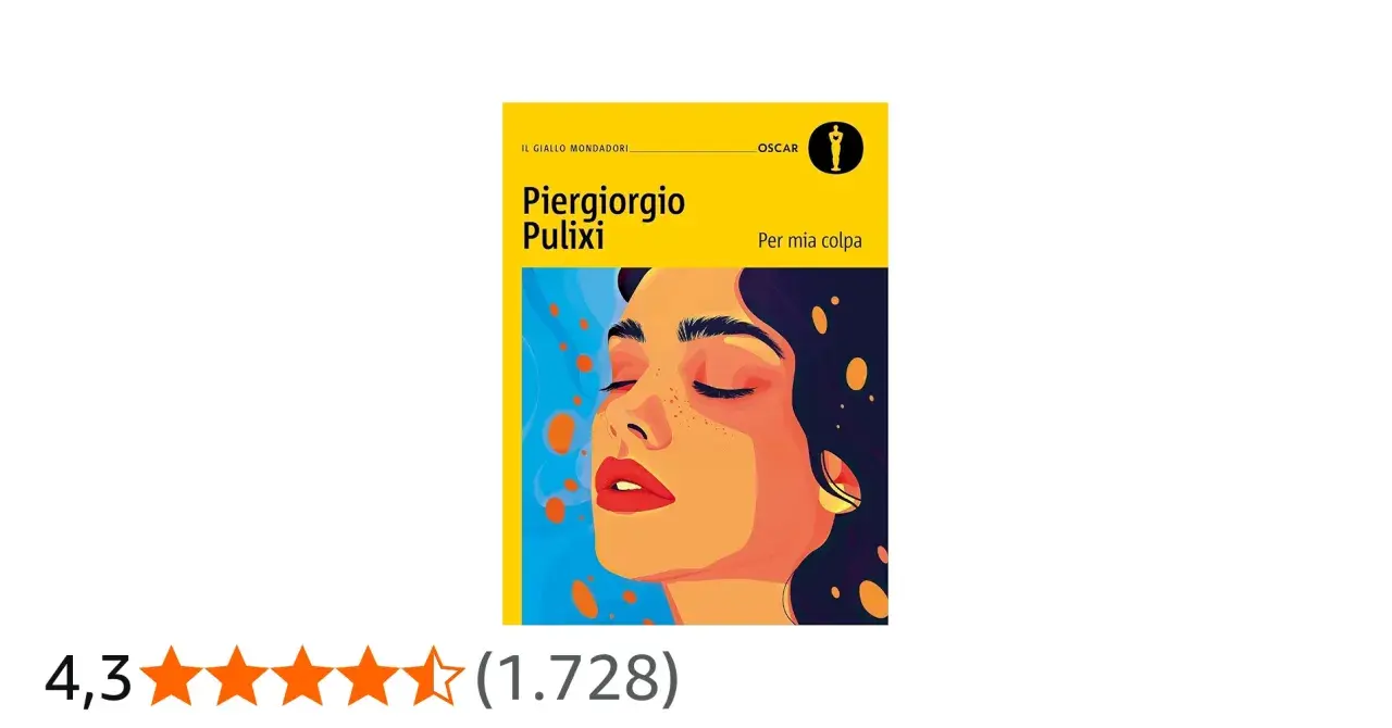 Copertina del libro "Per mia colpa" di Piergiorgio Pulixi, con un ritratto stilizzato di una donna e un punteggio di 4,3 stelle.