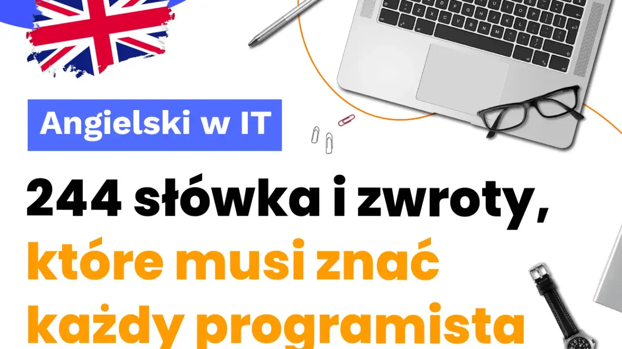 Angielski dla programistów: 244 słówka i zwroty, które musi znać każdy programista. Na zdjęciu laptop, okulary i zegarek.