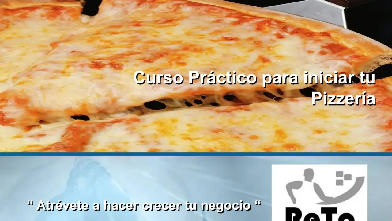 Curso práctico para iniciar tu pizzería. ¡Atrévete a hacer crecer tu negocio!