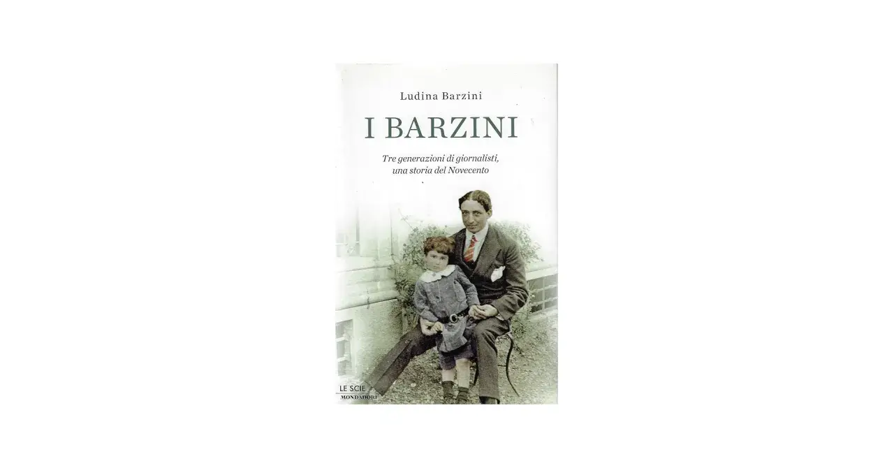 Copertina del libro "I Barzini" di Ludina Barzini, con un uomo e un bambino seduti all'aperto.