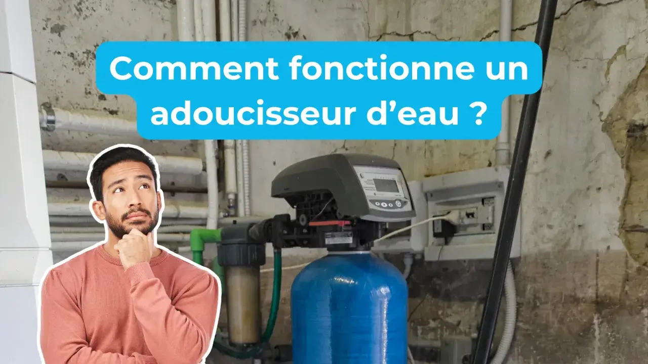 Un homme réfléchit devant un adoucisseur d'eau. Le texte indique : "Comment fonctionne un adoucisseur d'eau ?".