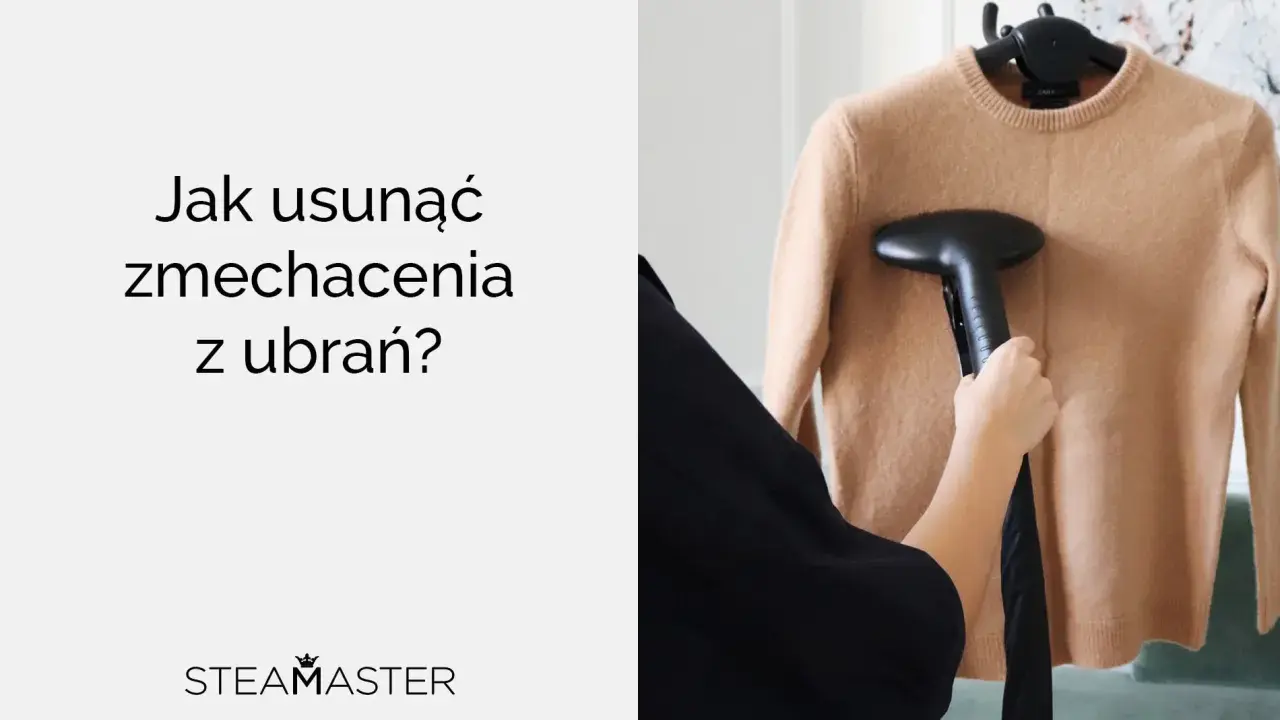Jak usunąć zmechacenia z ubrań? Parownica Steamaster przywróci świeżość Twoim swetrom i bluzkom.