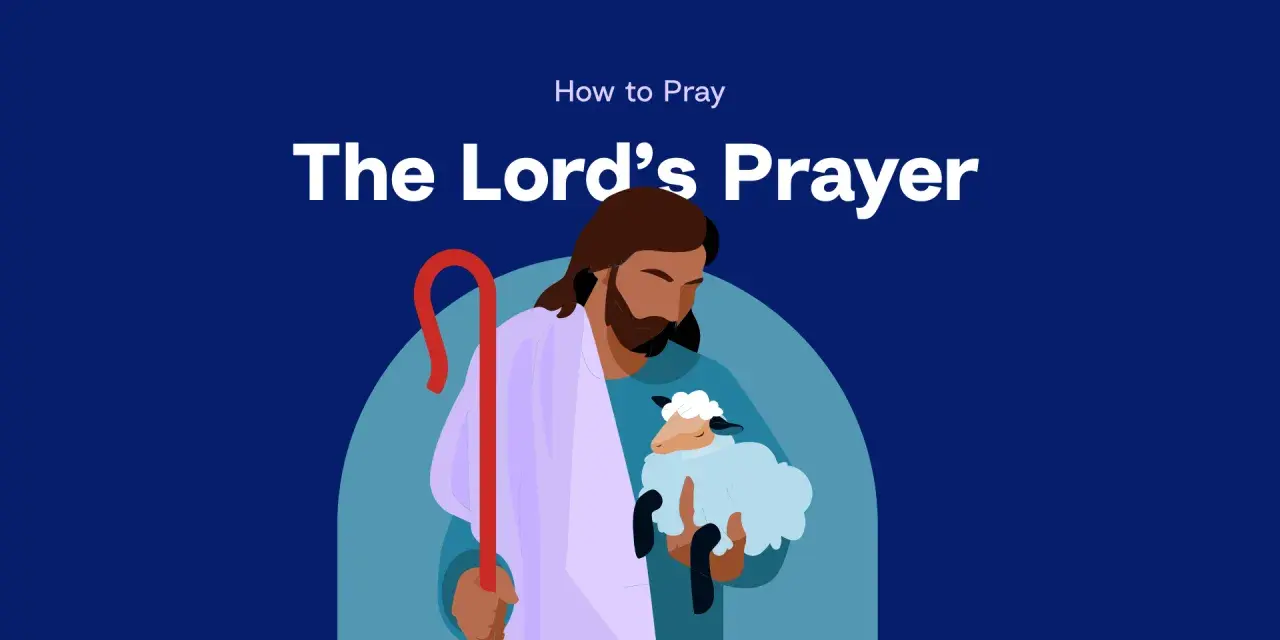 Ilustracja przedstawia Jezusa trzymającego owieczkę, z tekstem "The Lord's Prayer" i "How to Pray". To jak nauczyć się modlitwy Ojcze nasz po angielsku.