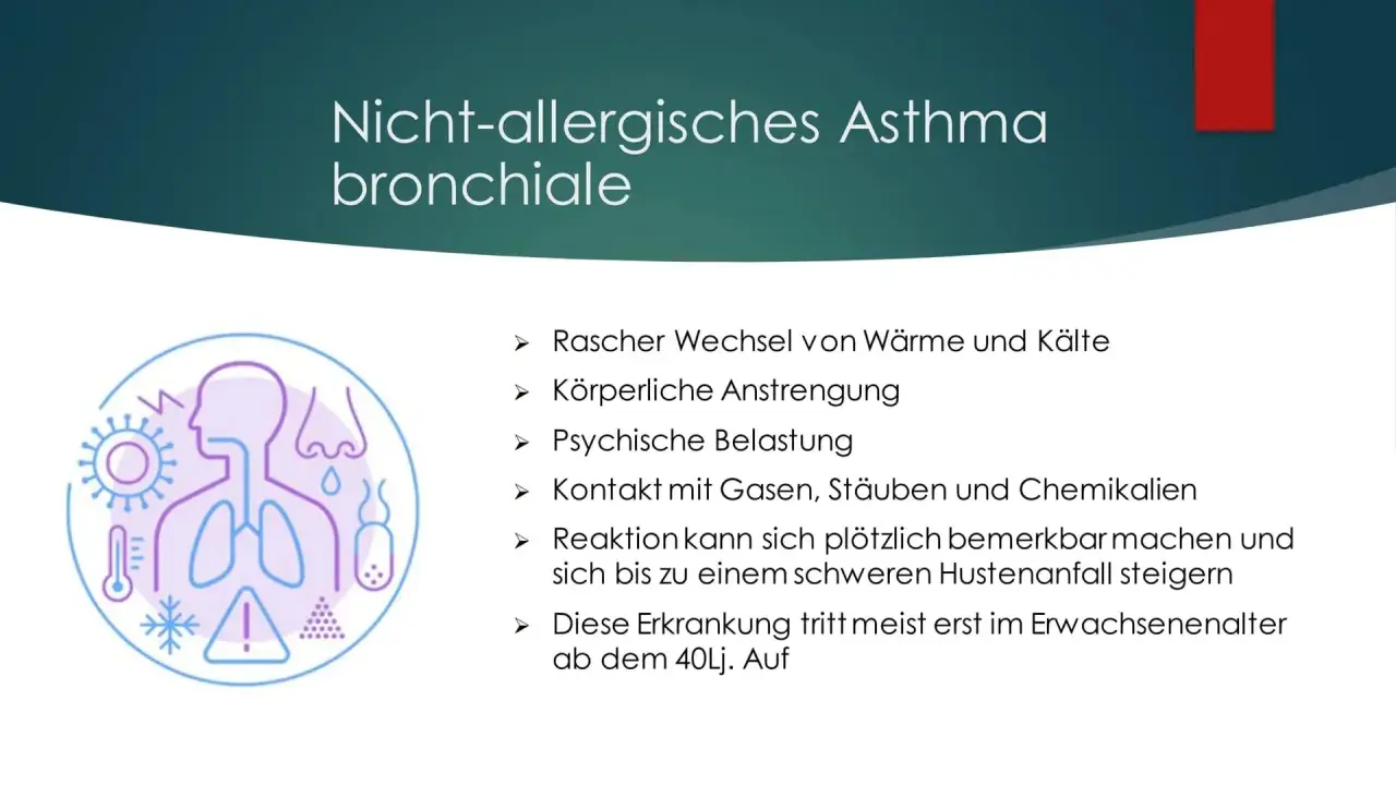 Nicht-allergisches Asthma bronchiale: Auslöser wie Kälte, Anstrengung, Stress, Chemikalien. Symptome können sich plötzlich verschlimmern.
