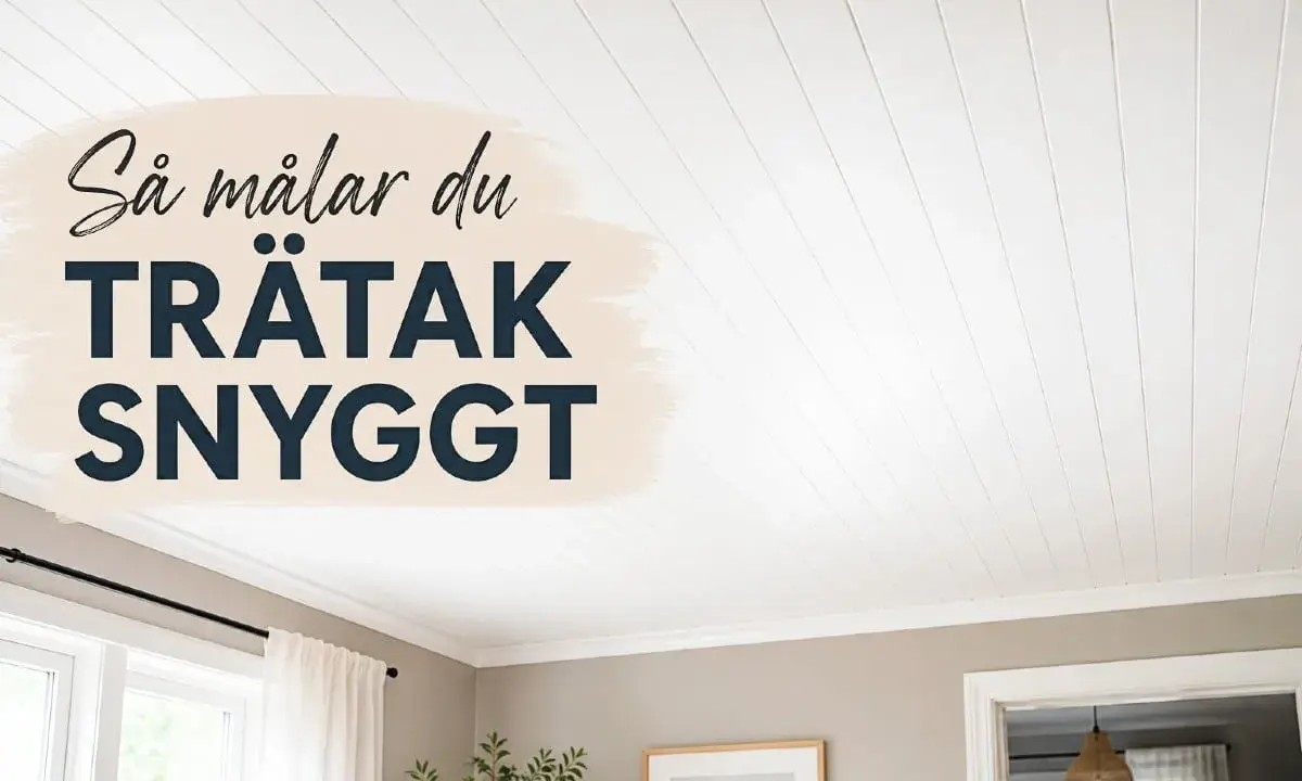Så målar du träytor snyggt! Ett vitt, lackat furutak ger rummet ett lyft.