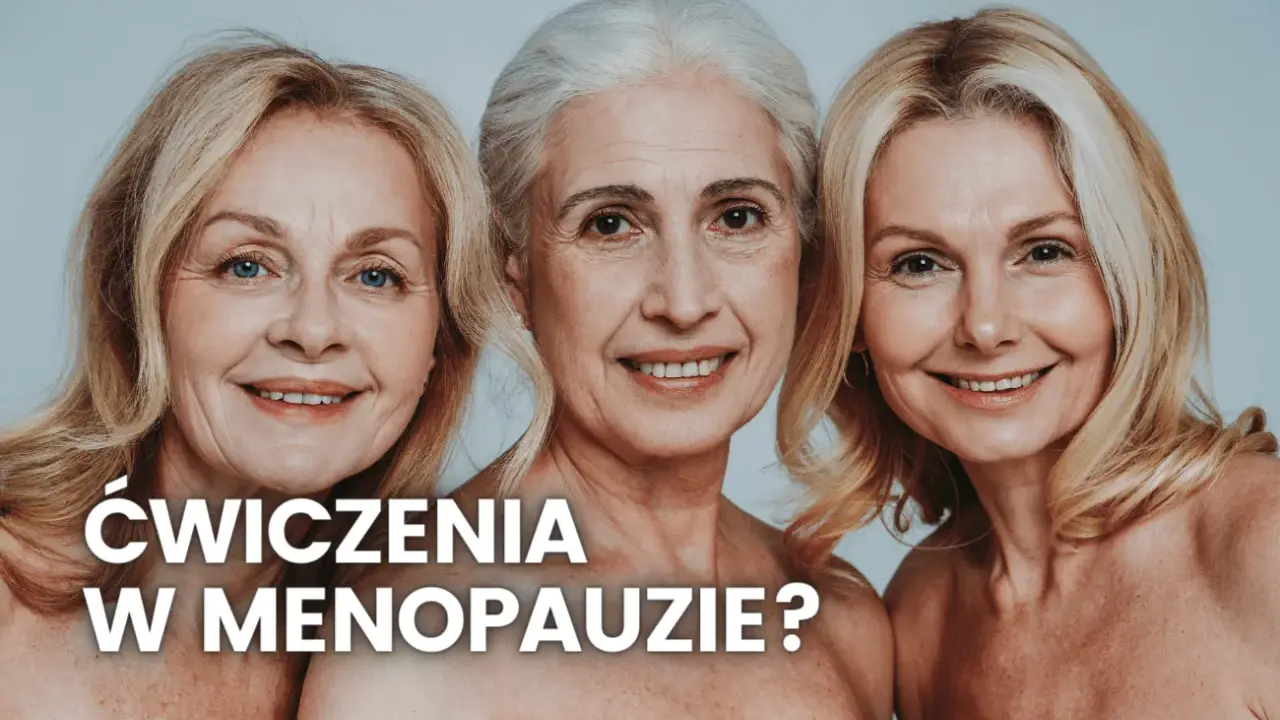 Trzy uśmiechnięte kobiety w średnim wieku. Czy ćwiczenia w menopauzie odmładzają?
