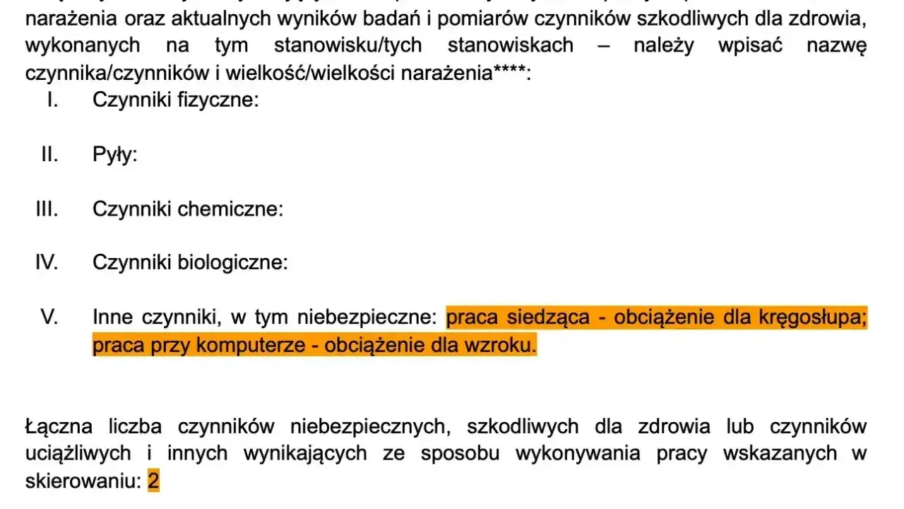 Dokument opisujący warunki pracy, uwzględniający czynniki szkodliwe i niebezpieczne, np. praca przy komputerze. Wyniki badań medycyny pracy.
