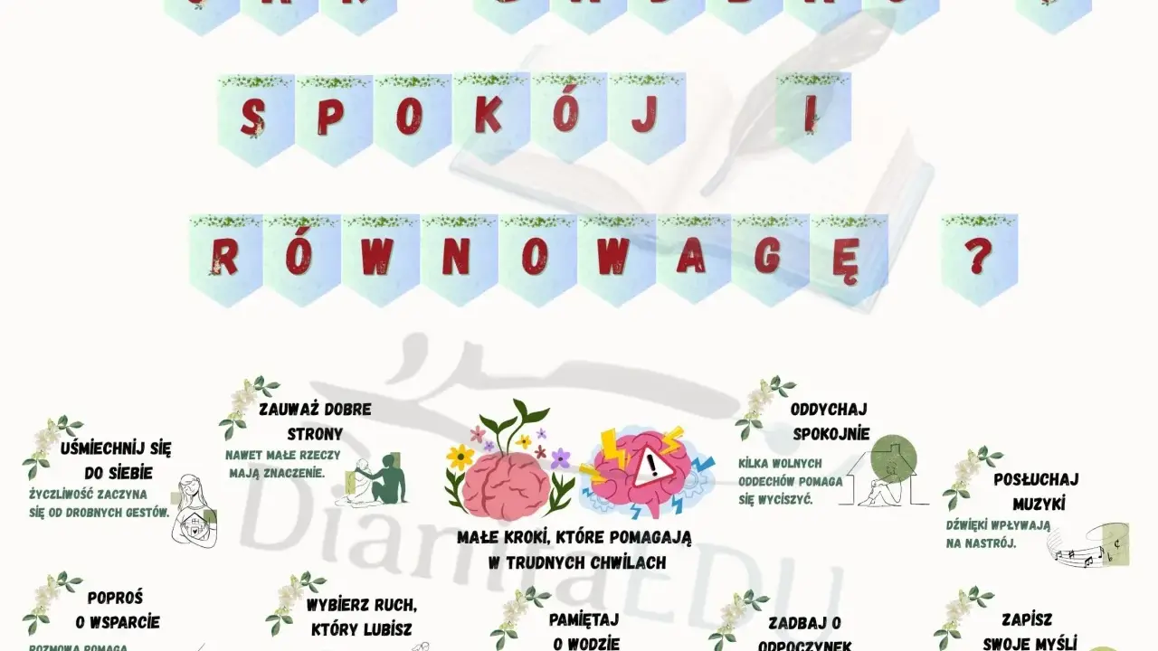 Jak zadbać o spokój i równowagę? Uśmiechaj się, zauważaj dobre strony, poproś o wsparcie, wybierz ruch, pamiętaj o wodzie, oddychaj spokojnie, posłuchaj muzyki, zadbaj o odpoczynek, zapisz myśli. To sposoby na stres.