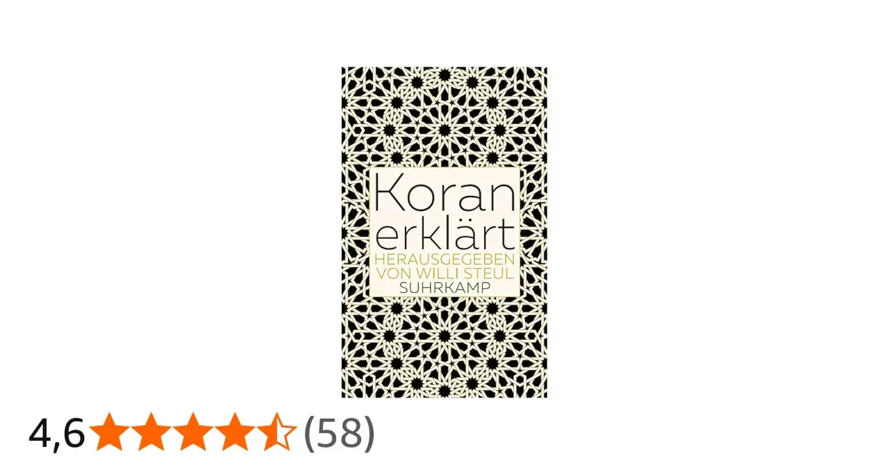 Buchcover "Koran erklärt" von Willi Steul, Suhrkamp. Ein Werk, das wie Sure 4, Vers 24, Weisheit vermittelt.