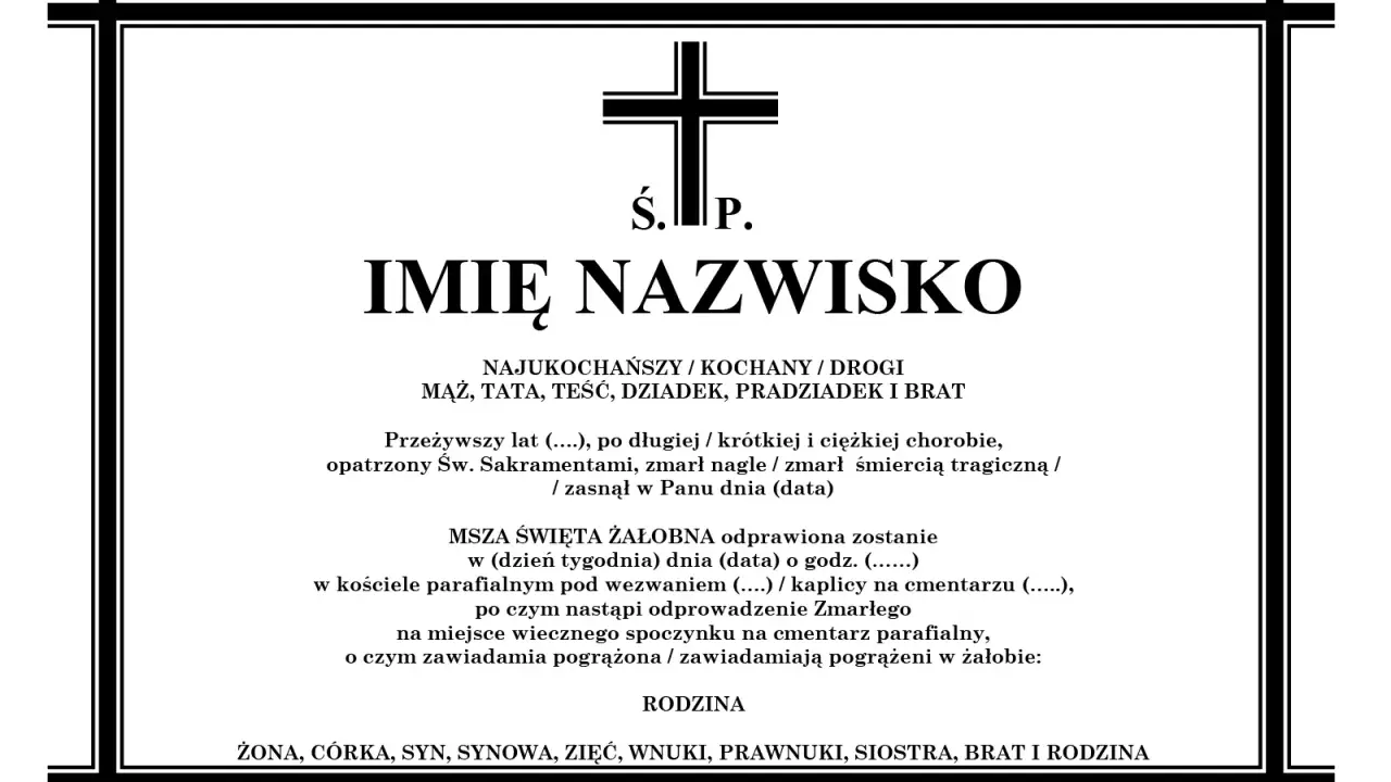 Czarno-biały nekrolog z krzyżem, imieniem i nazwiskiem, informacjami o zmarłym i rodzinie.