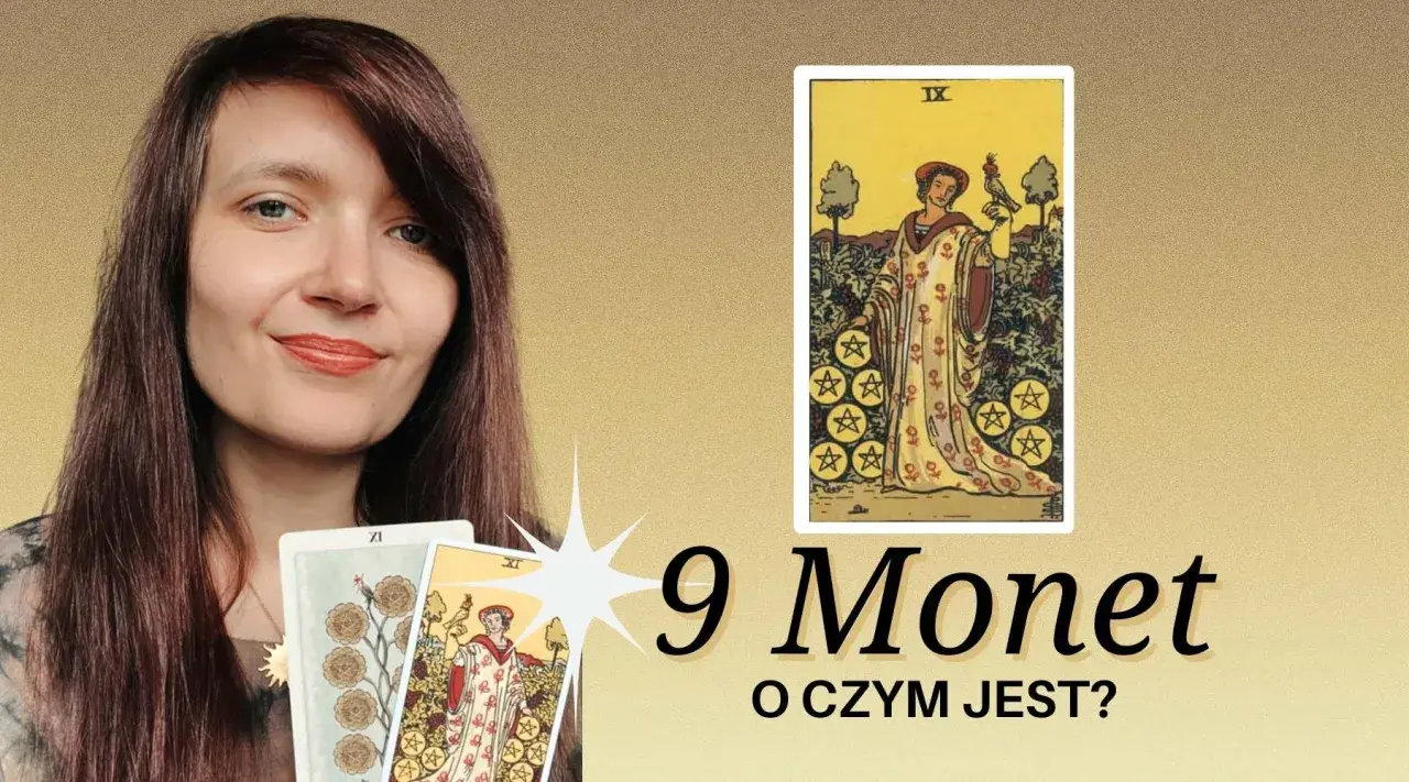 Kobieta z kartami tarota, w tym z kartą 9 monet, zaprasza do odkrycia znaczenia tej karty.