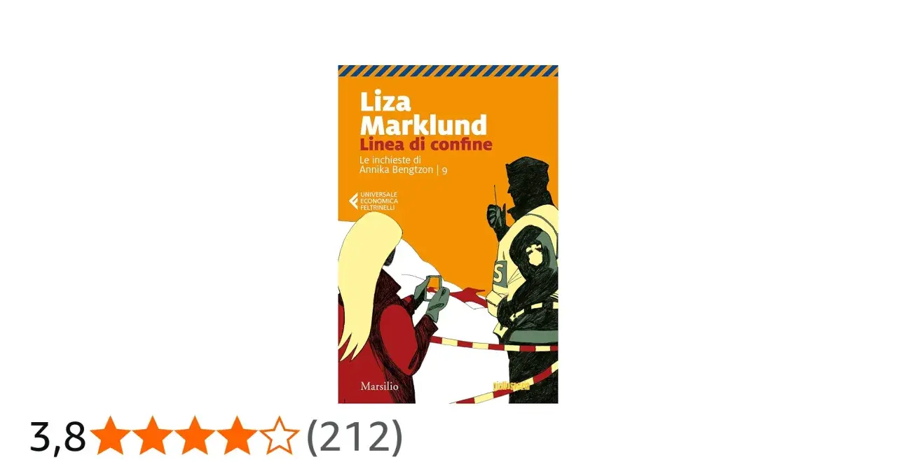 Copertina di "Linea di confine", nono libro delle inchieste di Annika Bengtzon di Liza Marklund, con una donna bionda e un poliziotto.
