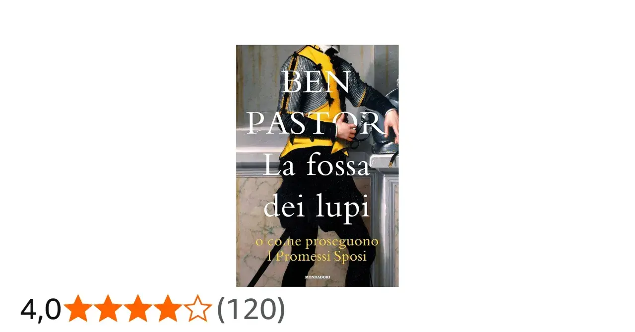 Copertina del libro "La fossa dei lupi" di Ben Pastor, con un uomo in armatura.