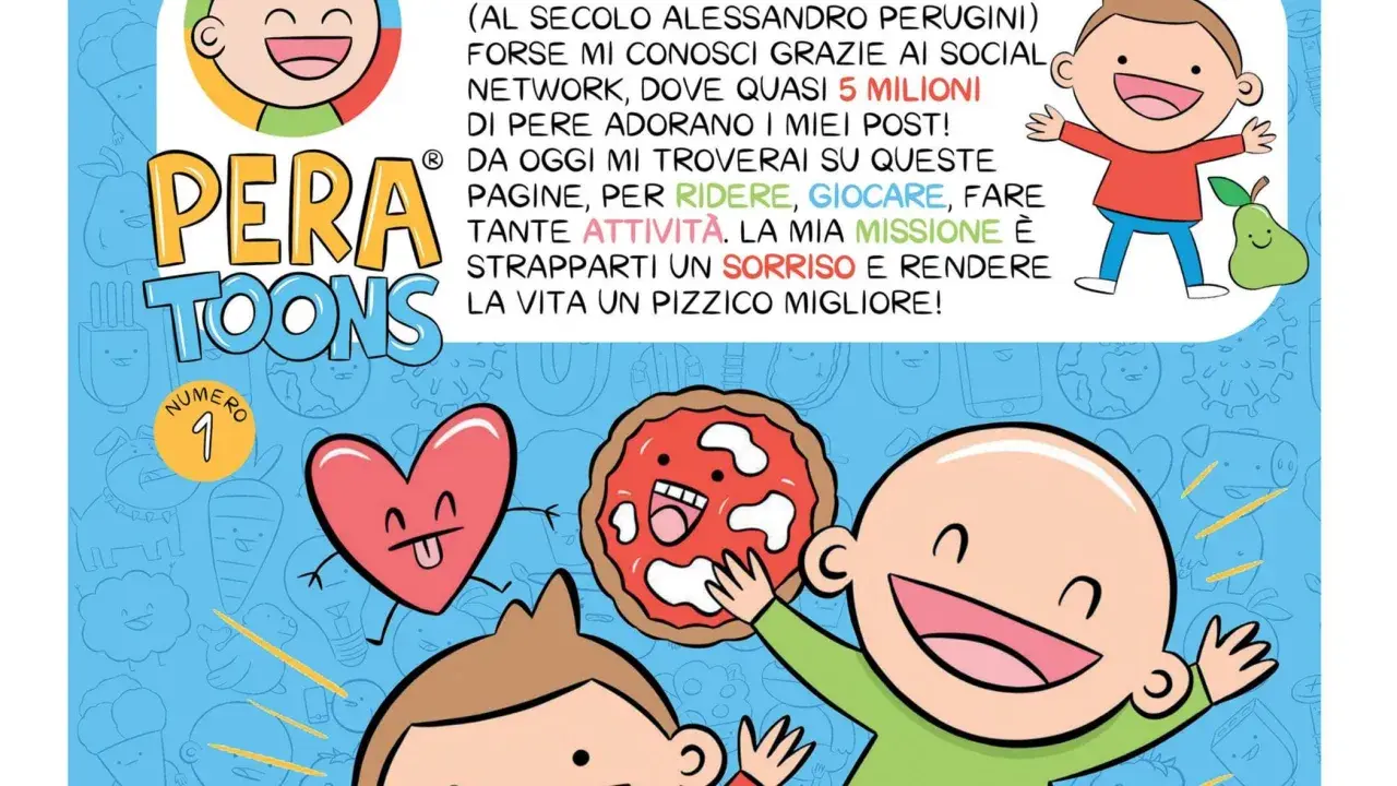 Copertina di Pera Toons numero 1, con personaggi sorridenti, una pera e una pizza. La missione è strapparti un sorriso!