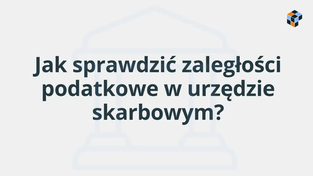 Jak sprawdzić zaległości podatkowe w urzędzie skarbowym? Dowiedz się, jak łatwo i szybko zweryfikować swoje zobowiązania.
