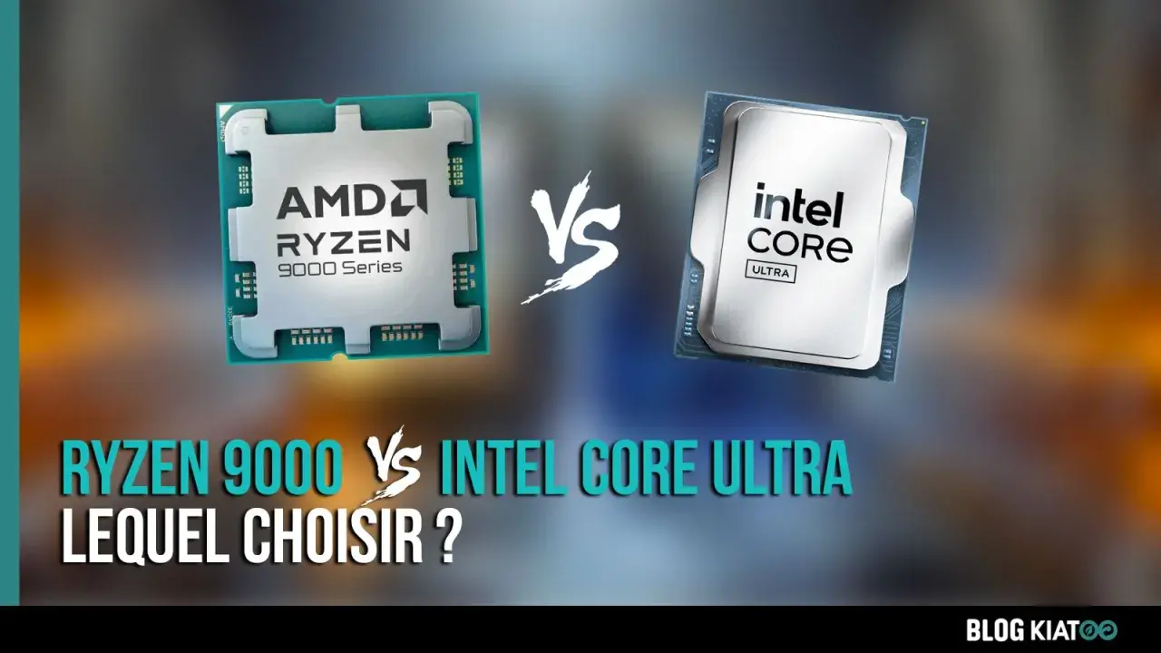 Comparaison Ryzen 9000 vs Intel Core Ultra : quel Intel Core choisir pour votre PC ?
