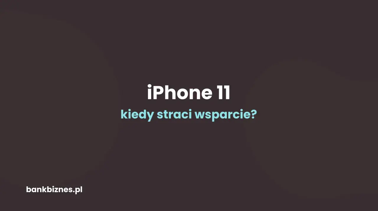 iPhone 11 do kiedy wsparcie? Dowiedz się, kiedy Twój iPhone 11 straci wsparcie techniczne i aktualizacje oprogramowania.