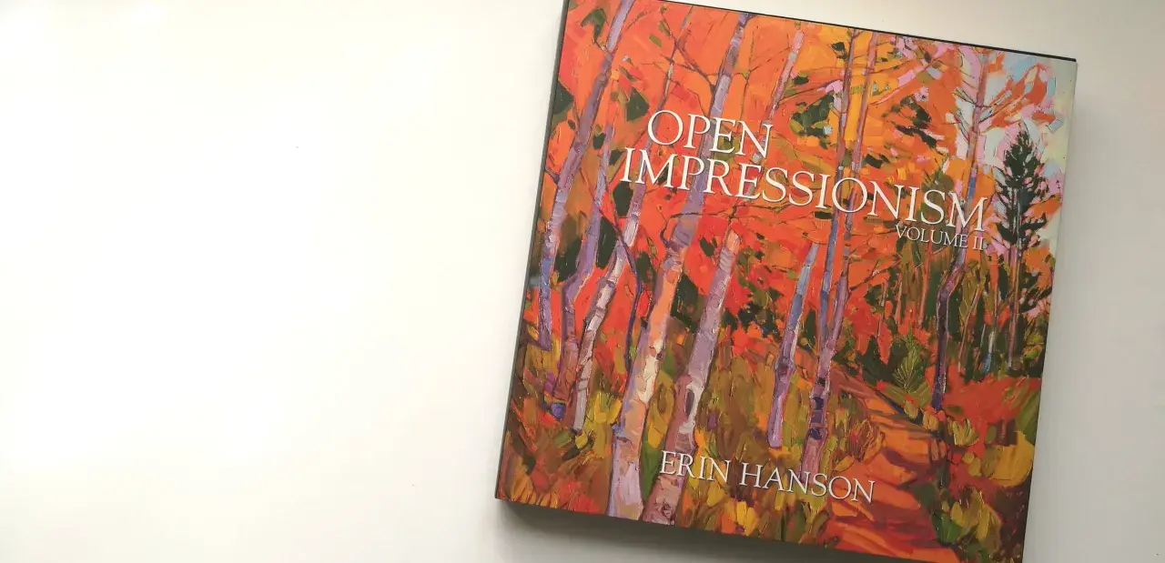 Book cover featuring "Open Impressionism Volume II" by Erin Hanson, showcasing a vibrant, colorful forest scene with bold brushstrokes.