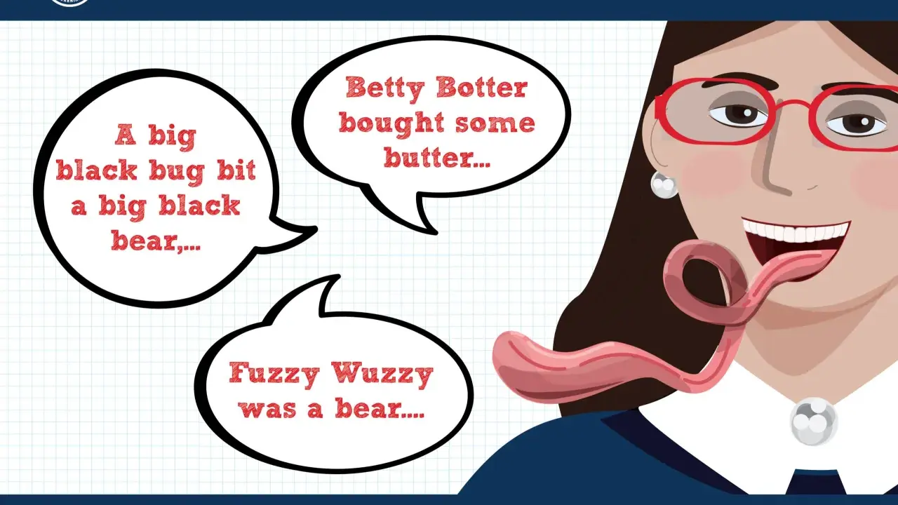 Najtrudniejsze łamańce językowe po angielsku: "A big black bug bit a big black bear", "Betty Botter bought some butter", "Fuzzy Wuzzy was a bear".