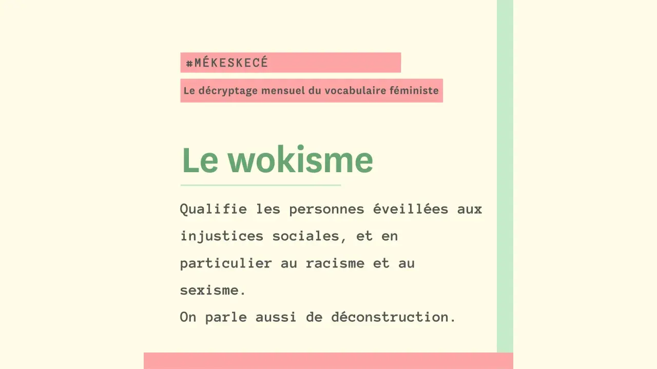 Texte "Le wokisme" avec une définition et le hashtag #MÉKESKECÉ.