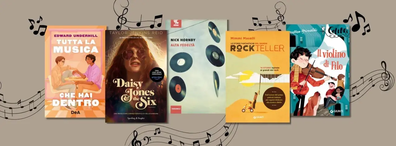 Cinque copertine di romanzi sulla musica, tra cui "Tutta la musica che hai dentro" e "Daisy Jones & The Six".