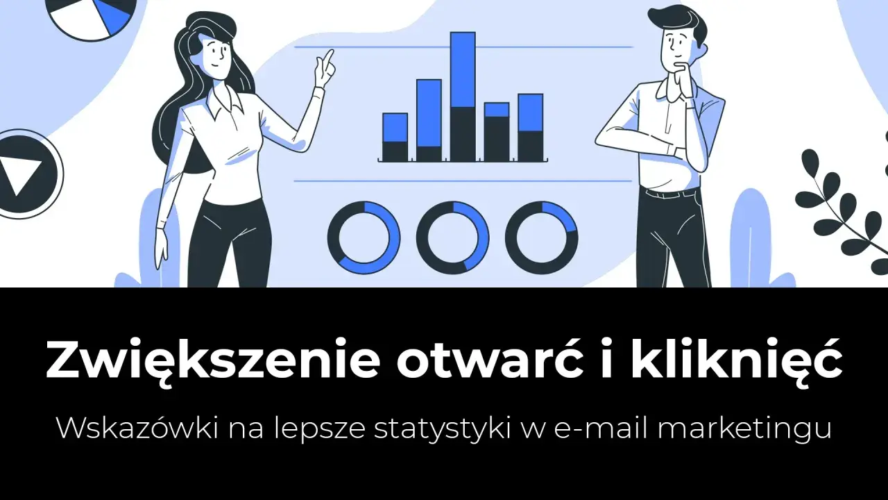 Kobieta i mężczyzna analizują wykresy, by zwiększyć otwarcia i kliknięcia w e-mail marketingu.
