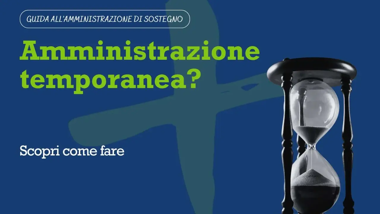 Guida all'amministrazione di sostegno: amministrazione temporanea? Scopri come fare. Un tutore legale per persona anziana, come una clessidra, gestisce il tempo.