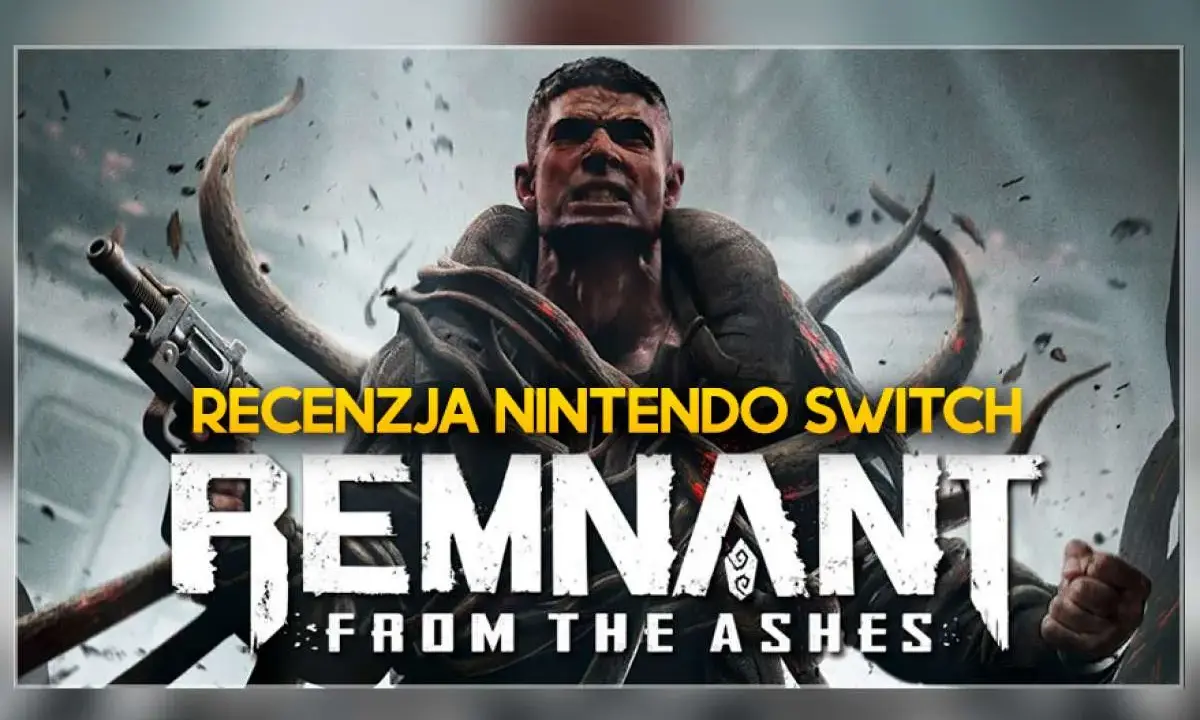 Mroczny bohater z bronią, otoczony mackami, walczy o przetrwanie. To okładka gry Remnant: From the Ashes na Nintendo Switch.