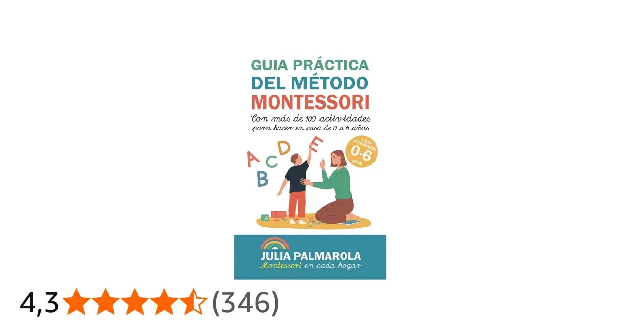 Guía práctica del método Montessori con actividades para niños de 0 a 6 años. Una madre enseña letras a su hijo, fomentando el aprendizaje temprano.