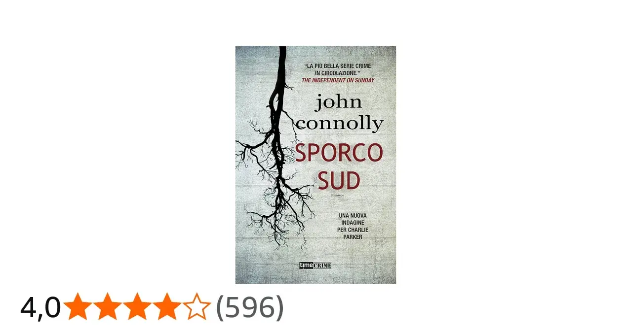 Copertina del libro "Sporco Sud" di John Connolly, con una nuova indagine per Charlie Parker.