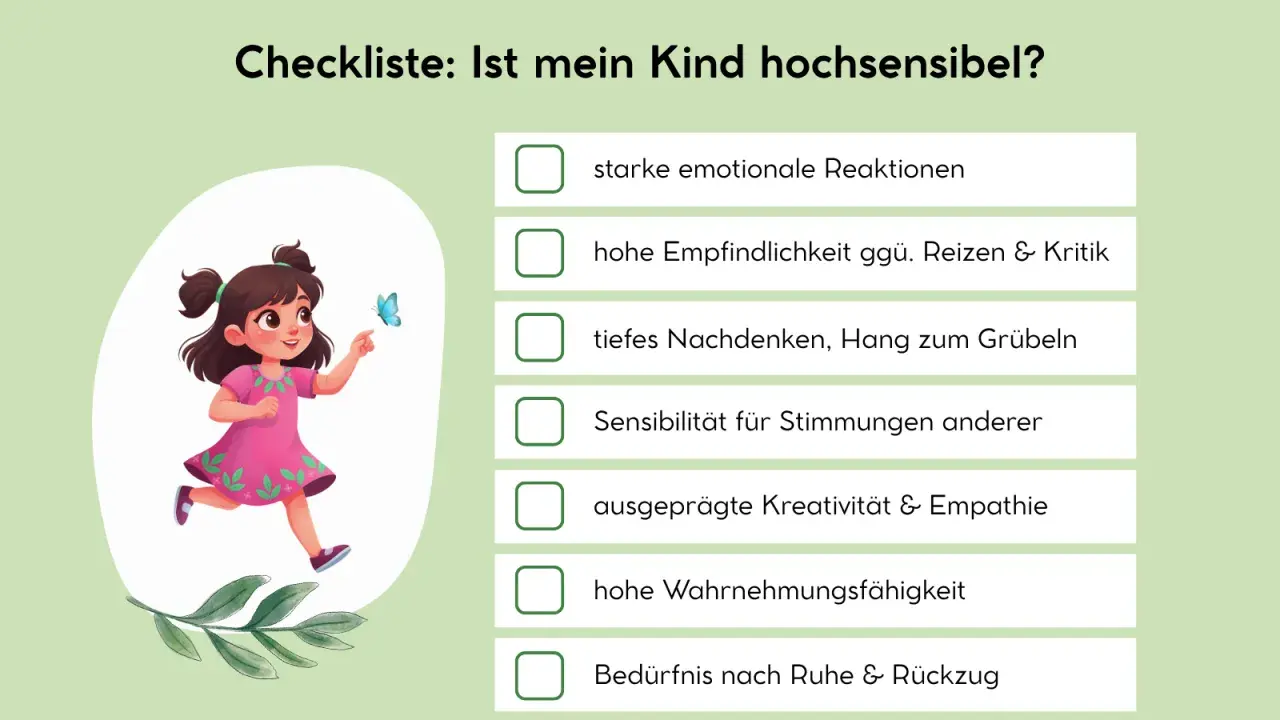 Checkliste für hochsensible Kinder: Starke Reaktionen, tiefe Gedanken, Empathie. Auch wenn hochsensible Kinder anstrengend sein können, sind sie oft kreativ und einfühlsam.