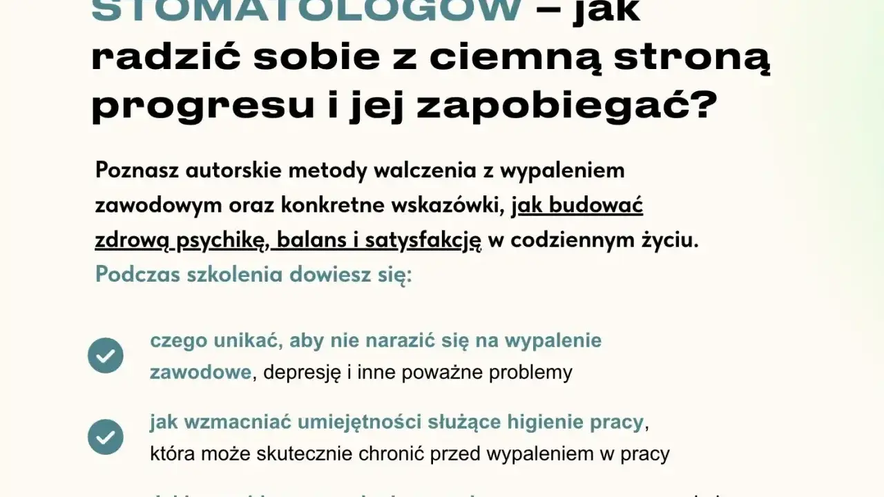 Szkolenie o przeciwdziałaniu wypaleniu zawodowemu u stomatologów. Dowiedz się, jak budować zdrową psychikę i satysfakcję w pracy.