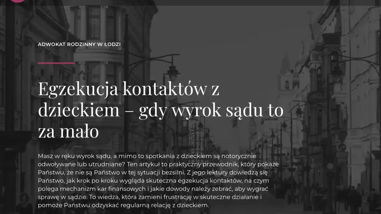 Sąd nie zmusi dziecka do kontaktów? Poznaj mechanizmy egzekucji!