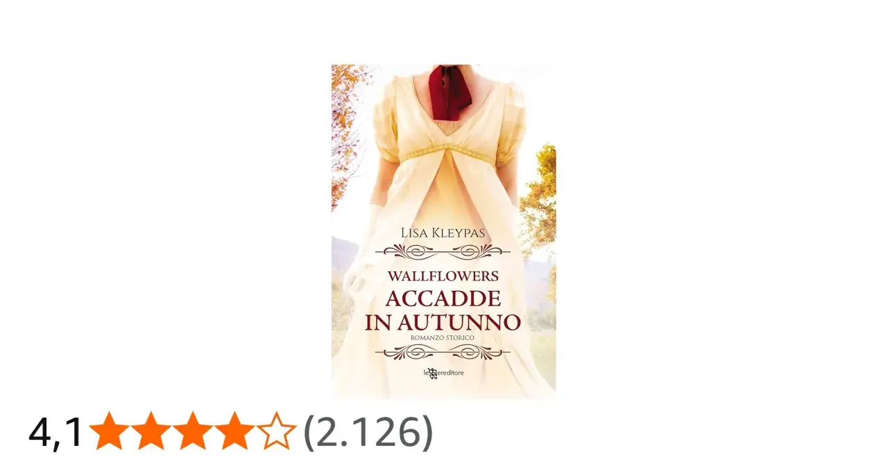 Copertina di "Accadde in autunno" di Lisa Kleypas, un romanzo storico con una donna in abito impero.
