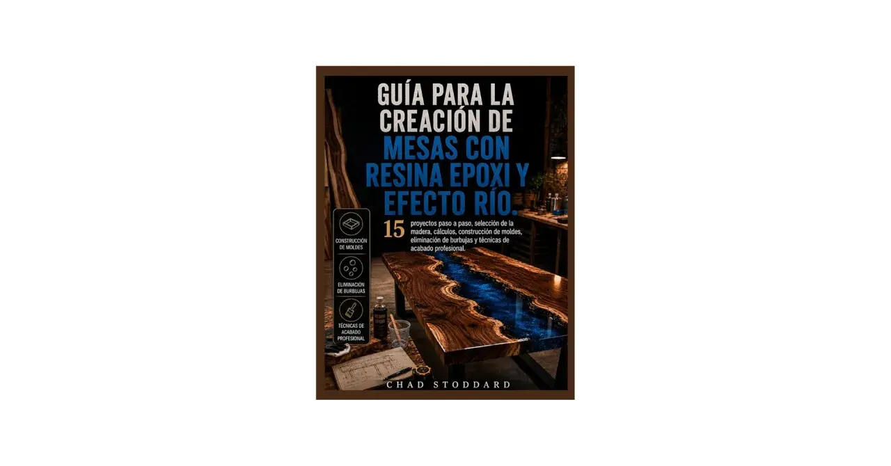 Guía para crear mesas con resina epoxi efecto río. Aprende trabajos con resina epoxi, construcción de moldes y acabado profesional.