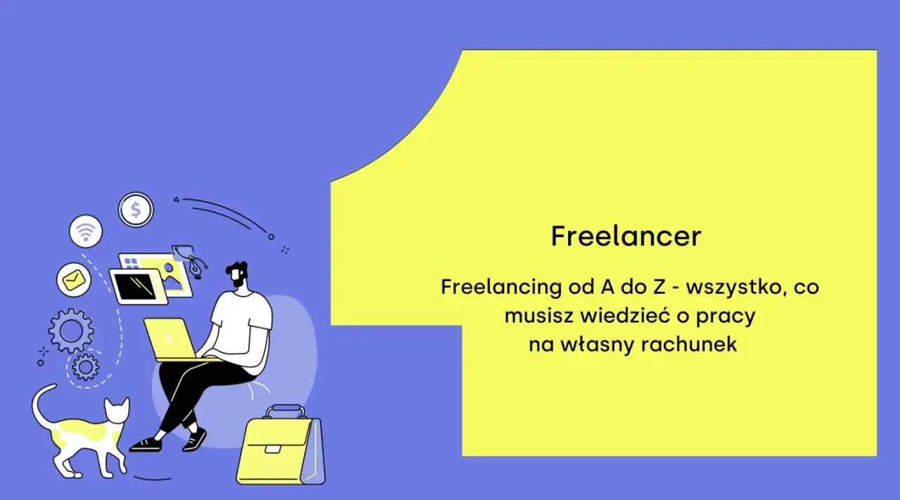 Kim jest freelancer? Ilustracja pokazuje mężczyznę pracującego na laptopie, z kotem i torbą obok. Ikony symbolizują pracę zdalną i zarobki.