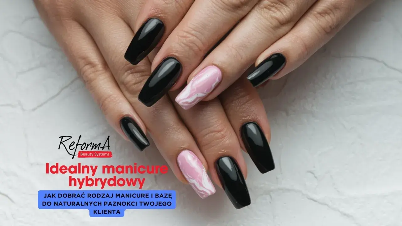Dłonie z czarnymi i różowo-białymi paznokciami hybrydowymi. Poradnik o rodzajach paznokci naturalnych i doborze manicure.