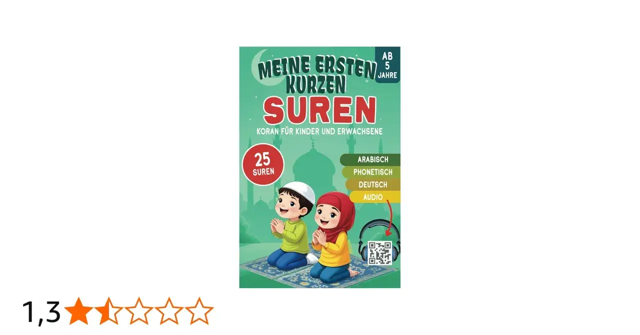Buchcover "Meine ersten kurzen Suren" mit Kindern, die beten. Enthält wichtige Suren im Koran für Kinder und Erwachsene, mit arabischem, phonetischem und deutschem Text sowie Audio.