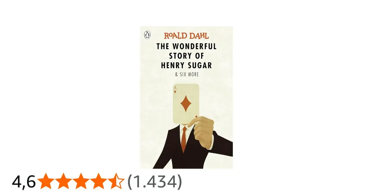 Copertina del libro "La meravigliosa storia di Henry Sugar" di Roald Dahl, con un uomo che nasconde il volto dietro un asso di quadri. Una storia vera?
